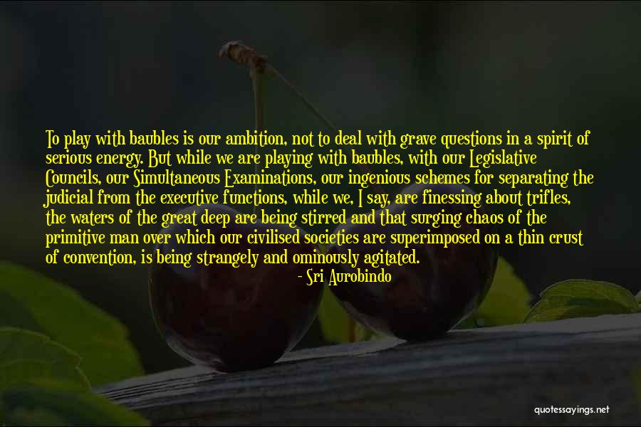 Separating Quotes By Sri Aurobindo Separating Quotes By Sri Aurobindo