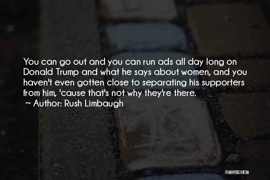 Separating Yourself Quotes By Rush Limbaugh