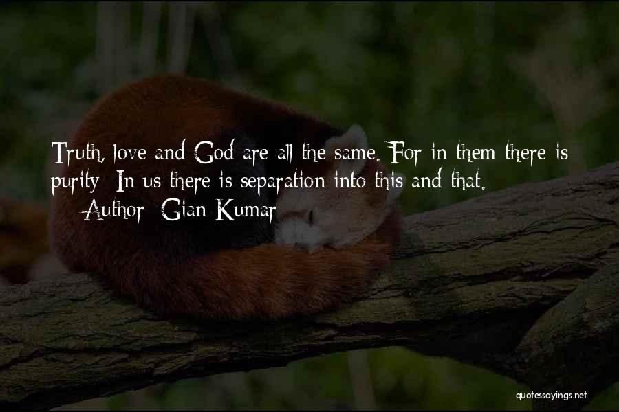 Separation And Love Quotes By Gian Kumar