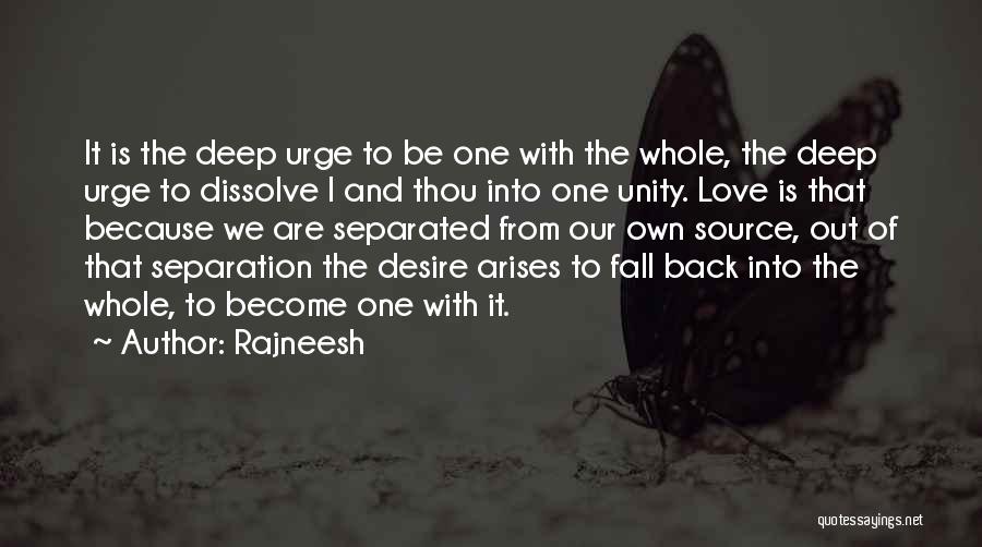 Separation And Love Quotes By Rajneesh