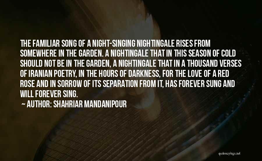 Separation And Love Quotes By Shahriar Mandanipour