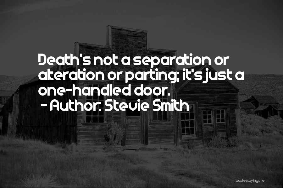 Separation By Death Quotes By Stevie Smith