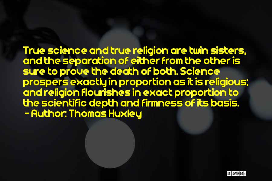 Separation By Death Quotes By Thomas Huxley