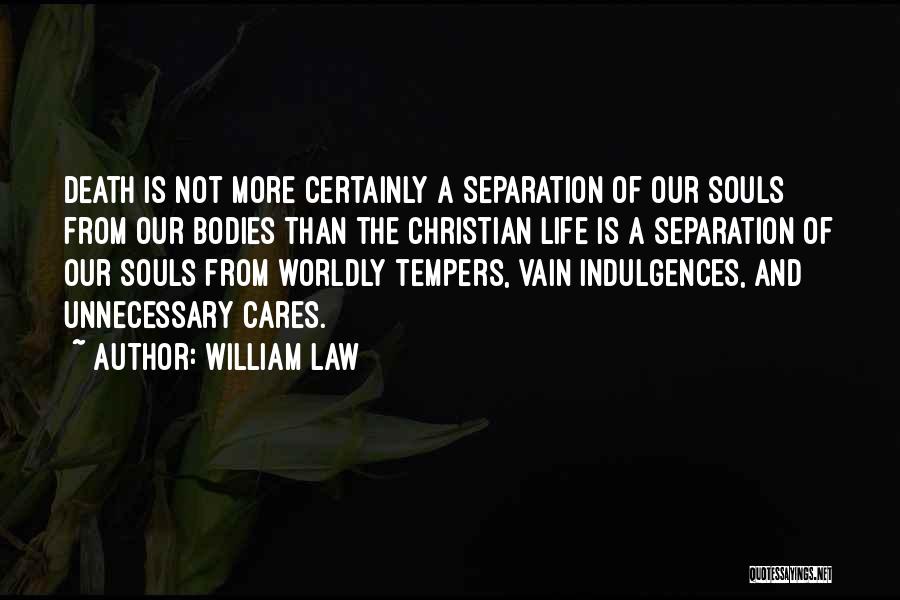 Separation By Death Quotes By William Law