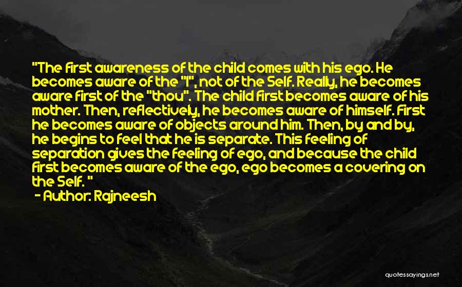 Separation From Child Quotes By Rajneesh