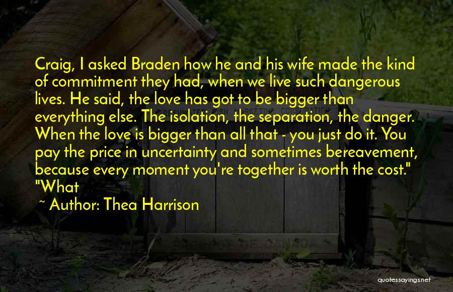 Separation In Love Quotes By Thea Harrison