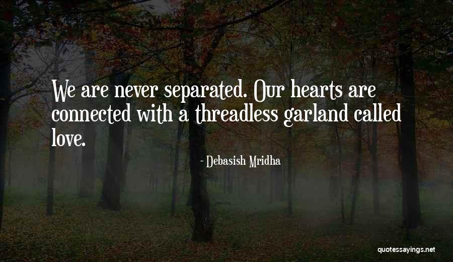 Separation Love Quotes By Debasish Mridha Separation Love Quotes By Debasish Mridha