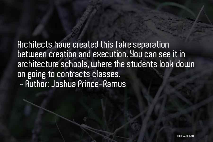 Separation Of Classes Quotes By Joshua Prince-Ramus