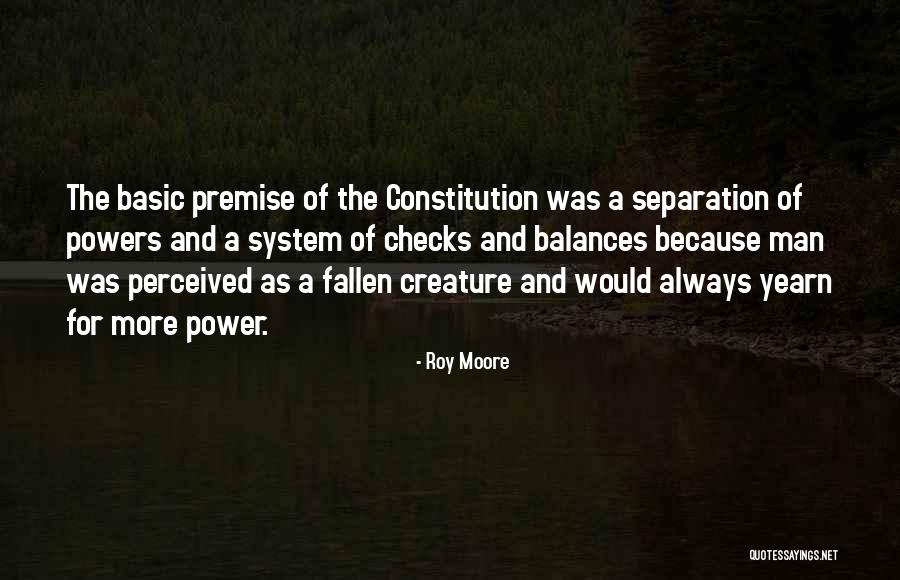Separation Of Powers In The Constitution Quotes By Roy Moore Separation Of Powers In The Constitution Quotes By Roy Moore