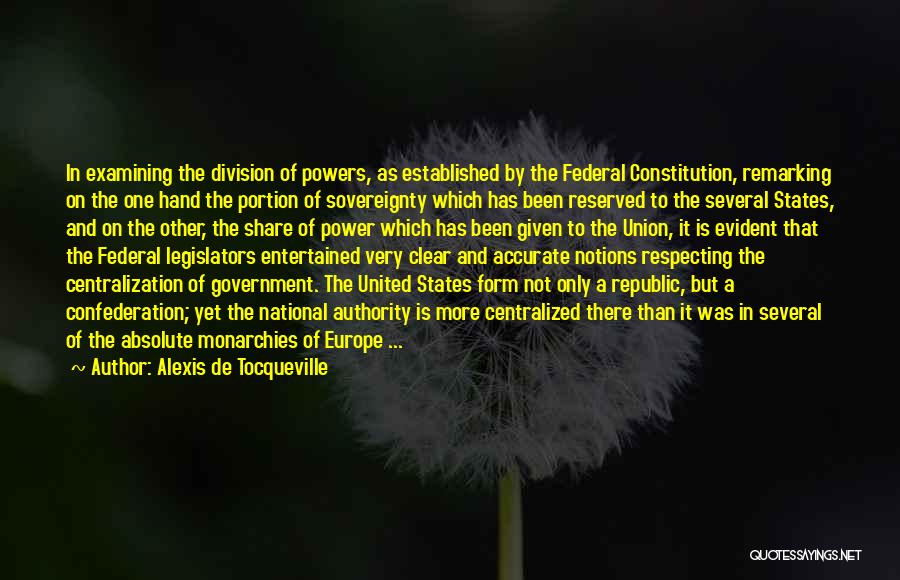 Separation Of Powers Quotes By Alexis De Tocqueville