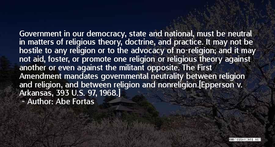Separation Of Religion And Politics Quotes By Abe Fortas