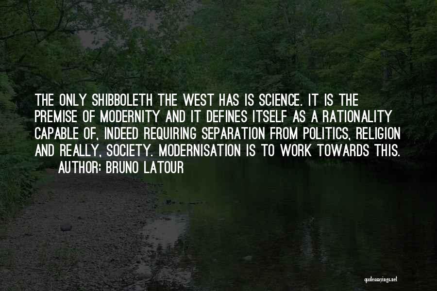 Separation Of Religion And Politics Quotes By Bruno Latour