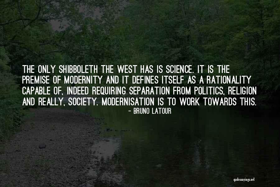 Separation Of Religion And Politics Quotes By Bruno Latour