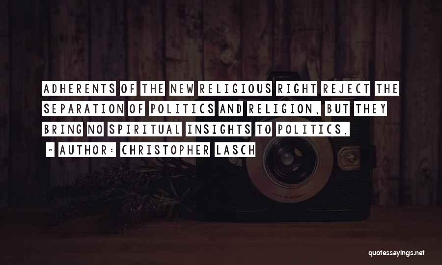 Separation Of Religion And Politics Quotes By Christopher Lasch