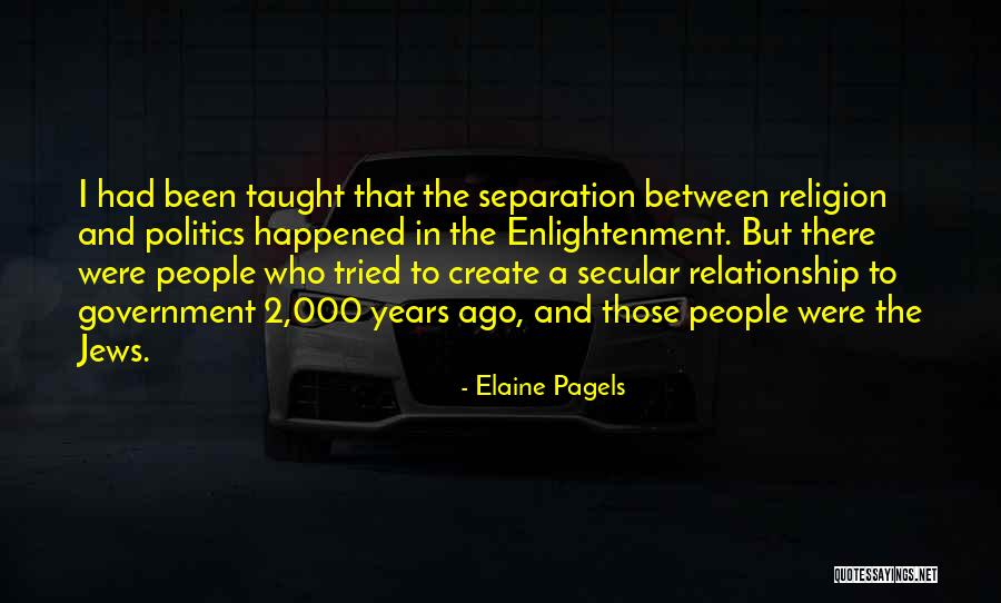 Separation Of Religion And Politics Quotes By Elaine Pagels