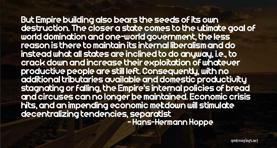 Separatist Movements Quotes By Hans-Hermann Hoppe