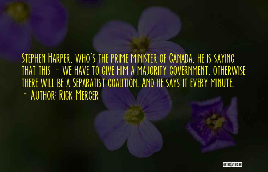 Separatist Quotes By Rick Mercer