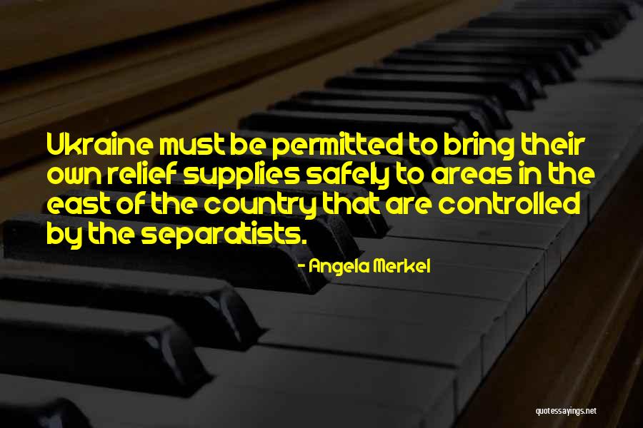 Separatists Quotes By Angela Merkel Separatists Quotes By Angela Merkel
