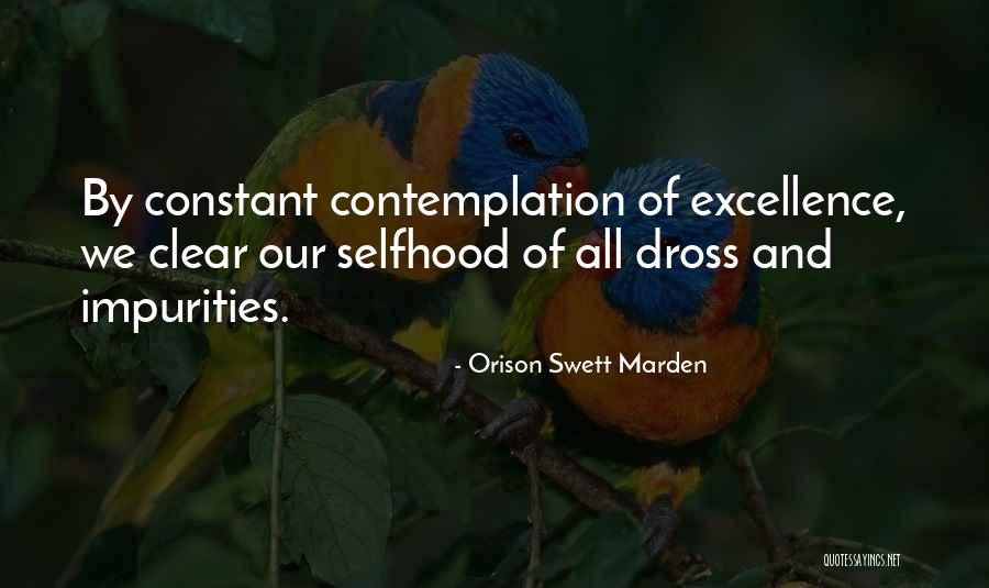 Separuhku Quotes By Orison Swett Marden Separuhku Quotes By Orison Swett Marden
