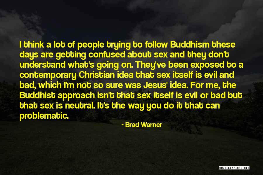 Sepelemen Quotes By Brad Warner Sepelemen Quotes By Brad Warner