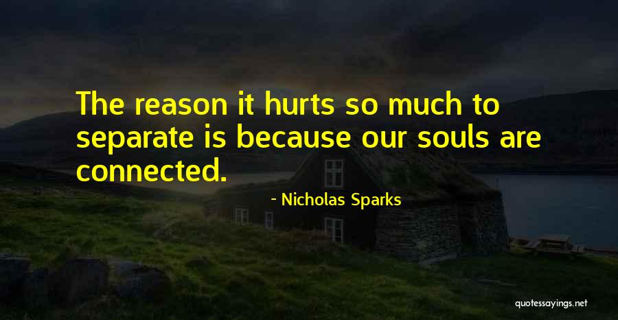 Seperate Quotes By Nicholas Sparks