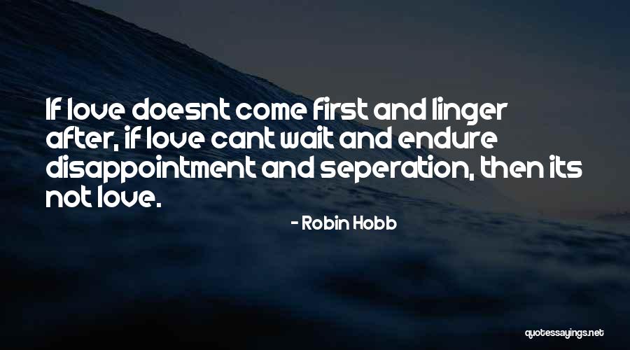 Seperation Quotes By Robin Hobb Seperation Quotes By Robin Hobb