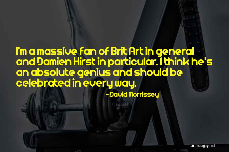 Seperti Hujan Quotes By David Morrissey Seperti Hujan Quotes By David Morrissey