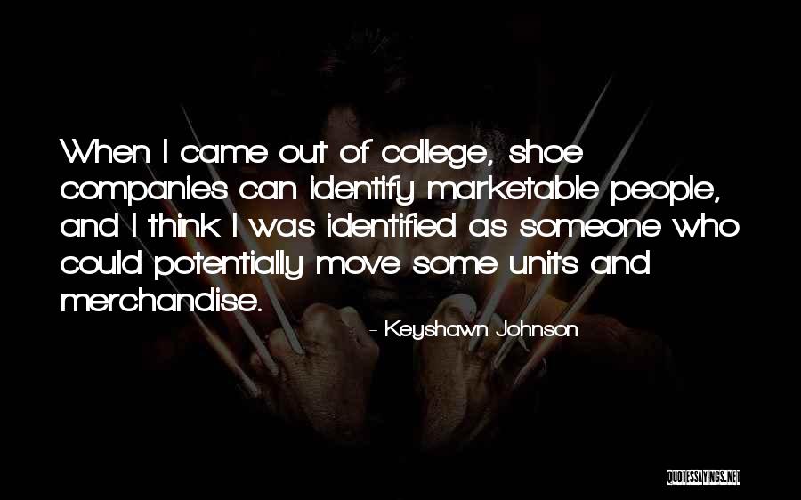 Sephy Hambaz Quotes By Keyshawn Johnson