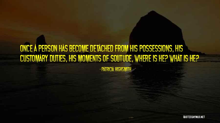 Sepintar Rawang Quotes By Patricia Highsmith Sepintar Rawang Quotes By Patricia Highsmith