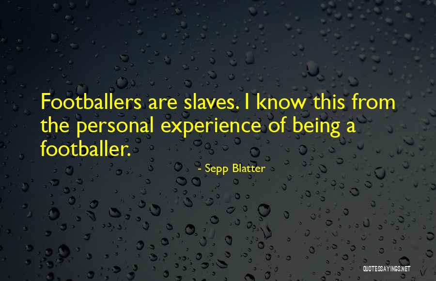 Sepp Blatter Quotes 1151424