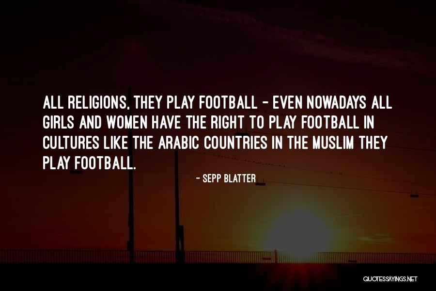 Sepp Blatter Quotes 1163483