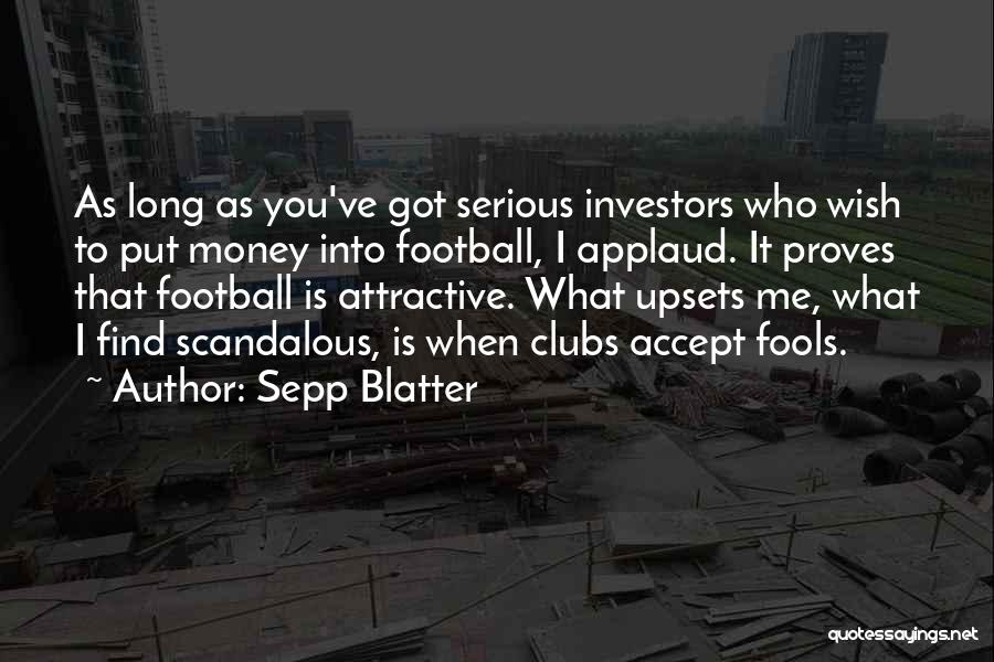 Sepp Blatter Quotes 1679329
