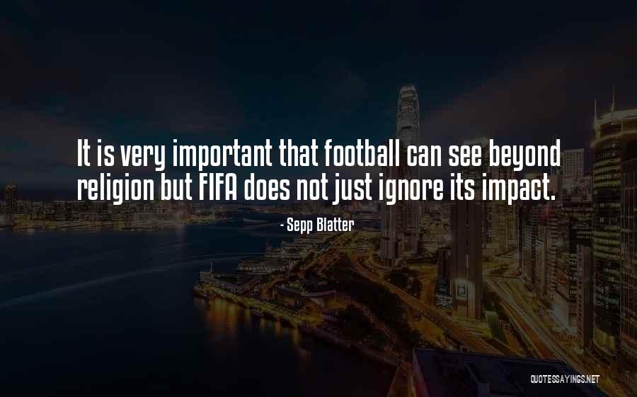 Sepp Blatter Quotes 2268929