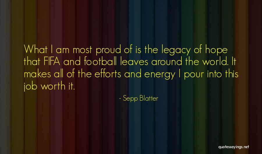 Sepp Quotes By Sepp Blatter Sepp Quotes By Sepp Blatter