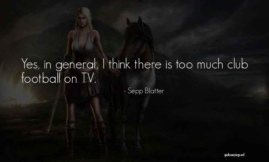 Sepp Quotes By Sepp Blatter Sepp Quotes By Sepp Blatter
