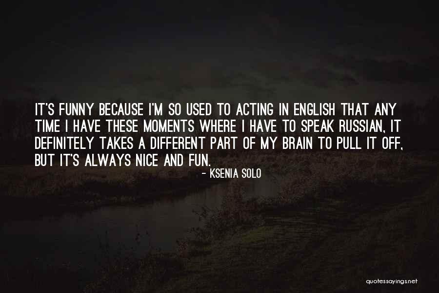 Seppe Nobels Quotes By Ksenia Solo Seppe Nobels Quotes By Ksenia Solo