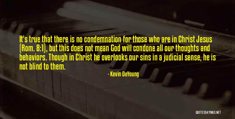 Seppenrade Quotes By Kevin DeYoung Seppenrade Quotes By Kevin DeYoung