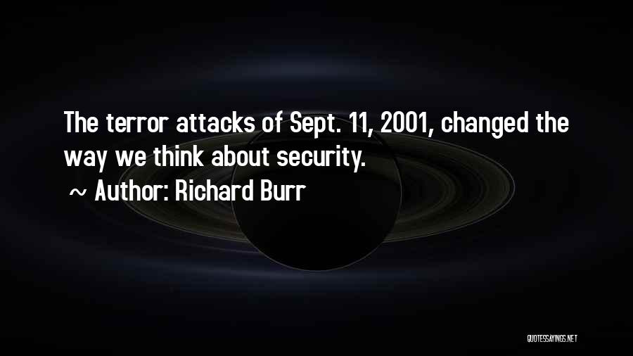 Sept 1 Quotes By Richard Burr