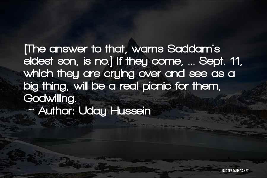 Sept. 9 11 Quotes By Uday Hussein