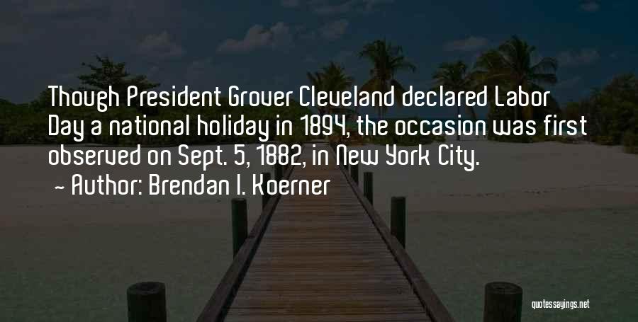 Sept Quotes By Brendan I. Koerner