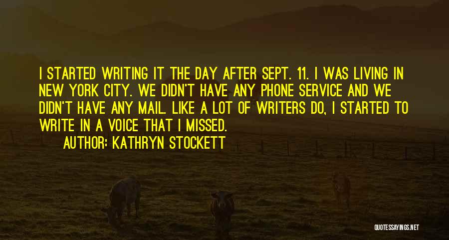 Sept Quotes By Kathryn Stockett