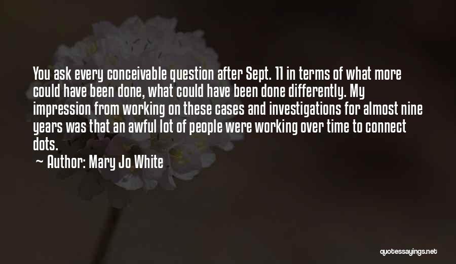 Sept Quotes By Mary Jo White