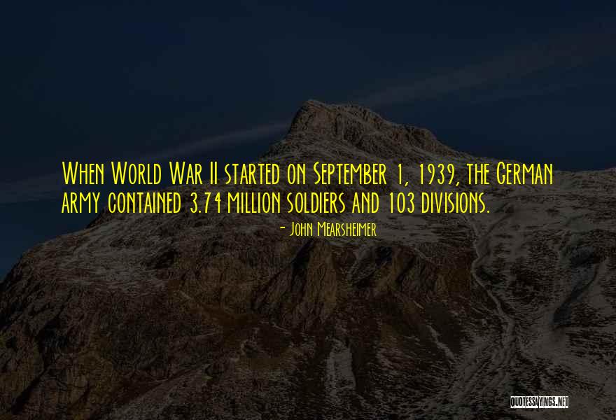 September 1 1939 Quotes By John Mearsheimer September 1 1939 Quotes By John Mearsheimer