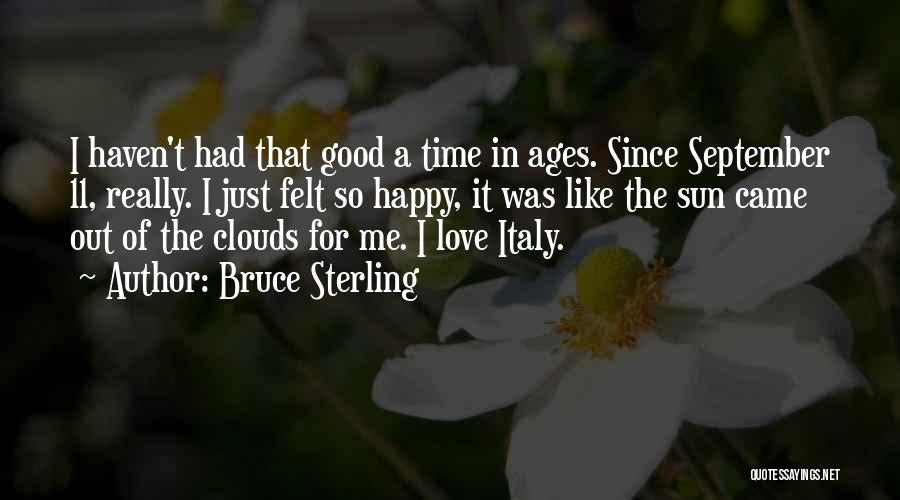 September 1 Quotes By Bruce Sterling September 1 Quotes By Bruce Sterling