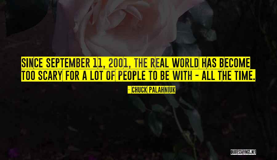 September 11 2001 Quotes By Chuck Palahniuk