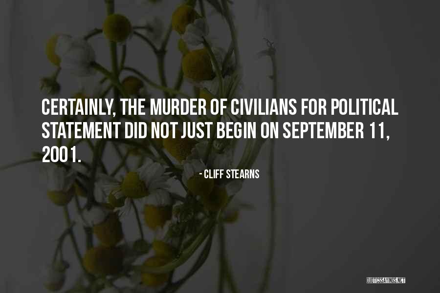 September 11 2001 Quotes By Cliff Stearns