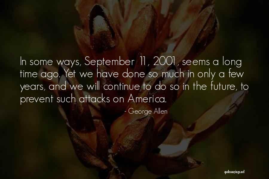 September 11 2001 Quotes By George Allen