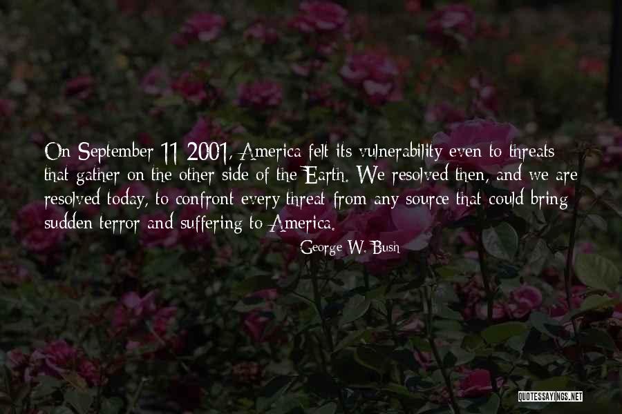 September 11 2001 Quotes By George W. Bush
