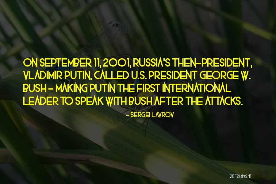 September 11 2001 Quotes By Sergei Lavrov