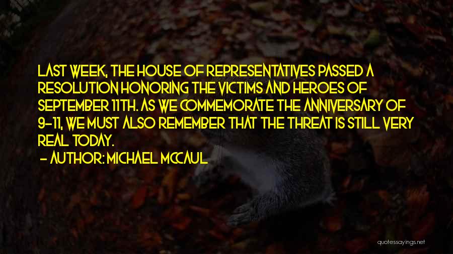 September 11 Honoring Quotes By Michael McCaul